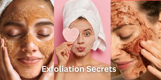 Exfoliation Secrets: Why It’s the Key to Glowing Skin