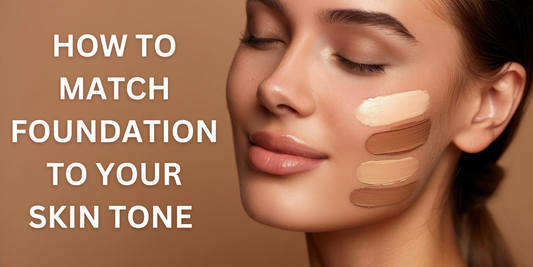 How to Match Foundation to Your Skin Tone