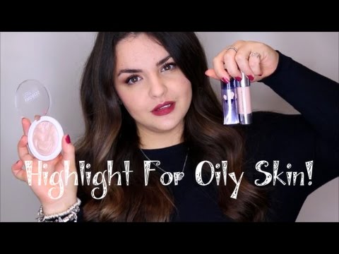 How To Use Highlighter When You Have Oily Skin